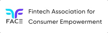 Member of the Fintech Association for Consumer Empowerment (FACE)